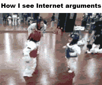     
: funny-gif-internet-arguments.jpg
: 1611
:	17.4 
ID:	1611
